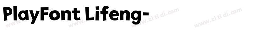 PlayFont Lifeng字体转换